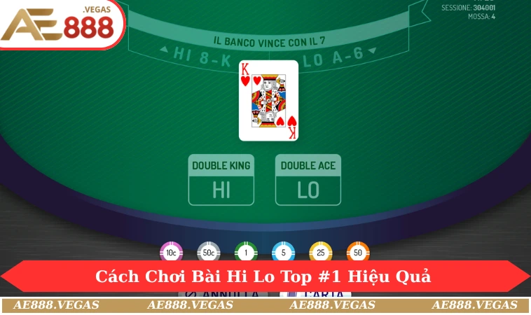 Cách chơi bài Hi Lo