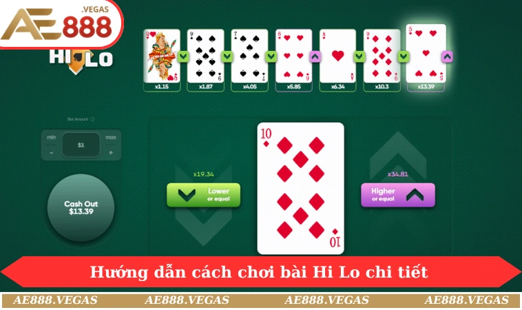 Hướng dẫn cách chơi bài Hi Lo chi tiết