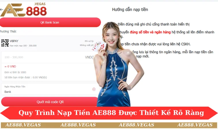 Quy trình nạp tiền AE888 được thiết kế rõ ràng